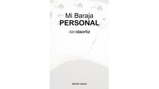 Mi Baraja Personal by Dani Daortiz