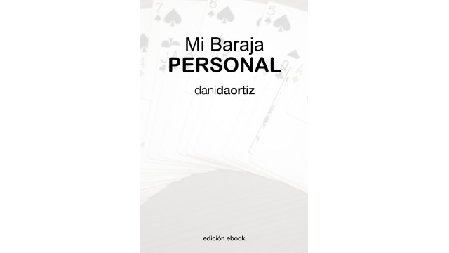 Mi Baraja Personal by Dani Daortiz