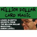Million Dollar Card Magic With Simon Lovell by Simon Lovell Million Dollar Card Magic With Simon Lovell by Simon Lovell