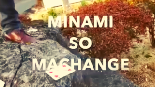 Minami So Machange by Yuji Enei