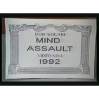 Mind Assault Video 1992 by Bob Solari