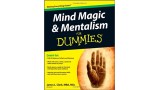 Mind Magic & Mentalism For Dummies by James L. Clark