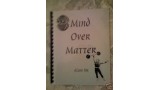 Mind Over Matter by Alain Nu