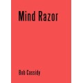 Mind Razor by Bob Cassidy Mind Razor by Bob Cassidy