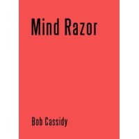 Mind Razor by Bob Cassidy