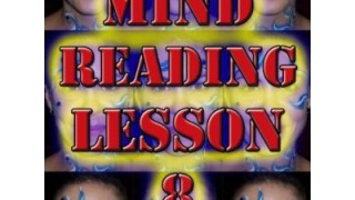 Mind Reading Lesson 8 by Kenton Knepper