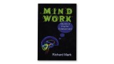 Mind Work by Richard Mark