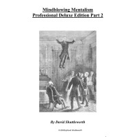 Mindblowing Mentalism Part 2 by David Shuttleworth