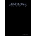 Mindful Magic by Todd Landman Mindful Magic by Todd Landman