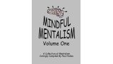 Mindful Mentalism Volume 1 by Paul Hallas