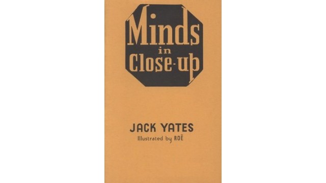 Minds In Close-Up by Jack Yates