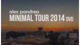 Minimal Tour 2014 by Alex Pandrea