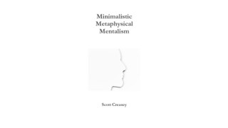 Minimalistic, Metaphysical, Mentalism by Scott Creasey