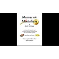 Minuscule Mentalism by Mark Strivings Minuscule Mentalism by Mark Strivings