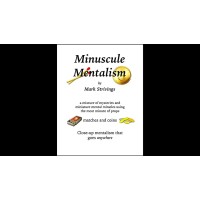 Minuscule Mentalism by Mark Strivings