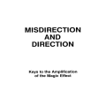 Misdirection by Gary Kurtz Misdirection by Gary Kurtz