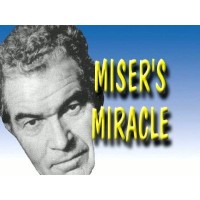 Miser'S Miracle by Jerry Andrus