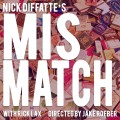 Mismatch by Nick Diffatte Mismatch by Nick Diffatte
