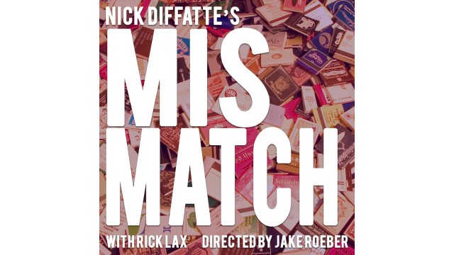 Mismatch by Nick Diffatte