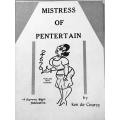 Mistress Of Pentertain by Ken De Courcy Mistress Of Pentertain by Ken De Courcy