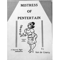Mistress Of Pentertain by Ken De Courcy