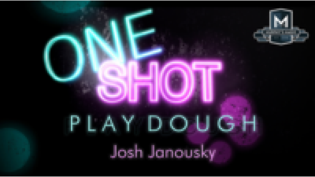 Mms One Shot - Play Dough by Josh Janousky