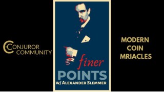 Modern Coin Miracles by Finer Points & Alexander Slemmer