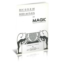Modern Miracles In Magic (1944) by Richard W G Van Ray