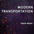 Modern Transportation by David Regal Modern Transportation by David Regal