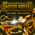 Modern Wonder by Carisa Hendrix (1-3) Modern Wonder by Carisa Hendrix (1-3)