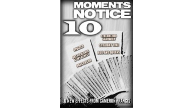 Moments Notice 10 by Cameron Francis