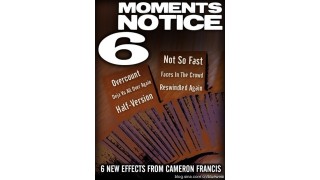 Moment's Notice 6 by Cameron Francis