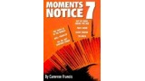 Moment's Notice 7 by Cameron Francis