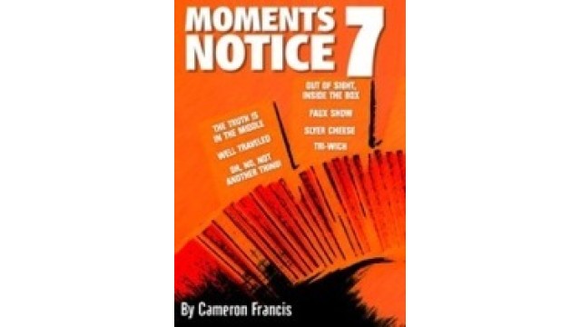 Moments Notice 7 by Cameron Francis