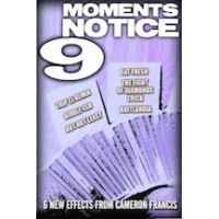 Moment's Notice 9 by Cameron Francis