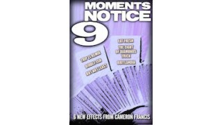 Moment's Notice 9 by Cameron Francis