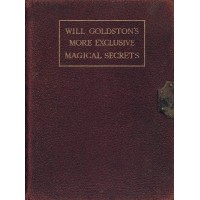 More Exclusive Magical Secrets by Will Goldston