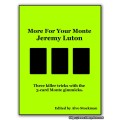 More For Your Monte by Jeremy Luton