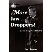 More Jaw Droppers! by Harry Lorayne