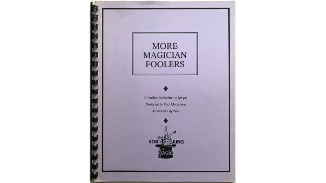 More Magician Foolers by Bob King