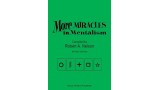 More Miracles In Mentalism by Robert A. Nelson