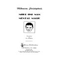 More One Man Mental Magic by Milbourne Christopher More One Man Mental Magic by Milbourne Christopher