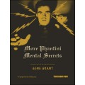 More Phantini Mental Secrets by Gene Grant