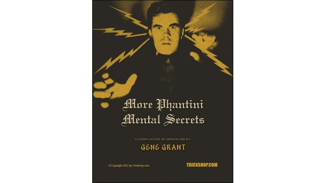 More Phantini Mental Secrets by Gene Grant