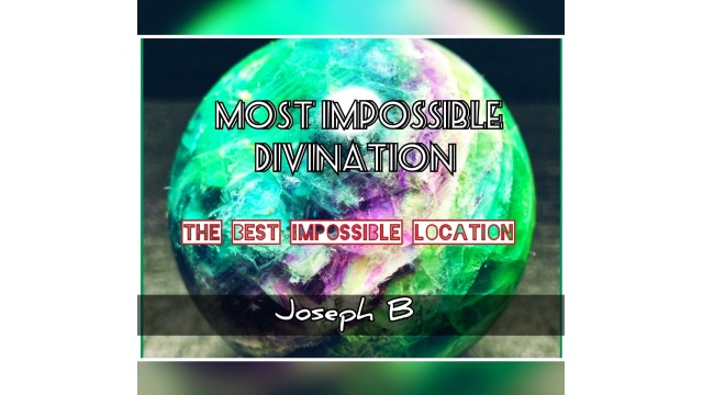 Most Impossible Divination by Joseph B