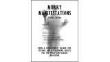 Murky Manifestations by Mark Strivings