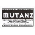 Mutanz by Bob Farmer Mutanz by Bob Farmer