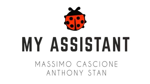 My Assistant by Anthony Stan