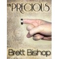 My Precious by Brett Bishop My Precious by Brett Bishop