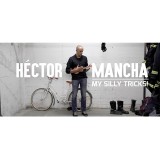 My Silly Tricks by Hector Mancha My Silly Tricks by Hector Mancha